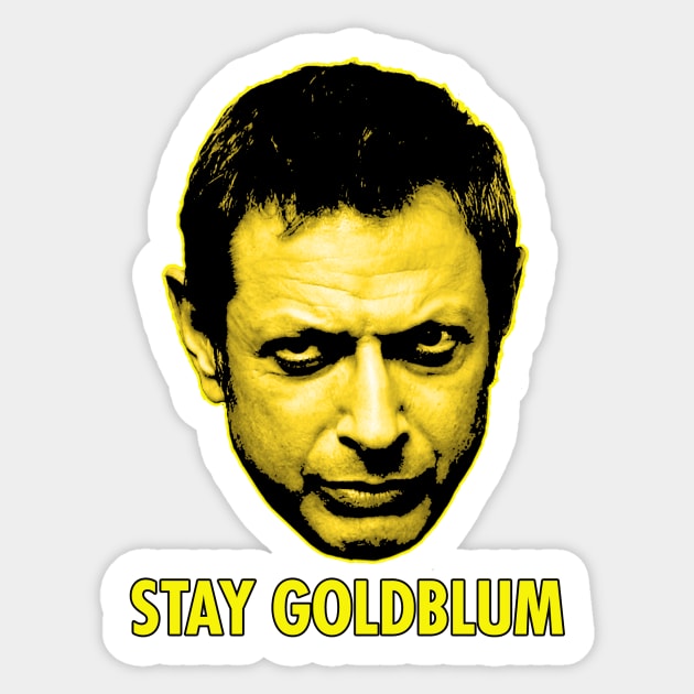 Stay Goldblum Sticker by Atomic Luau Pop Emporium